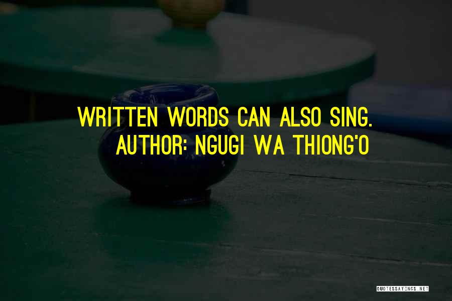 Ngugi Wa Thiong'o Quotes 711422