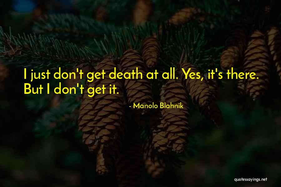 Ngukurr Quotes By Manolo Blahnik Ngukurr Quotes By Manolo Blahnik