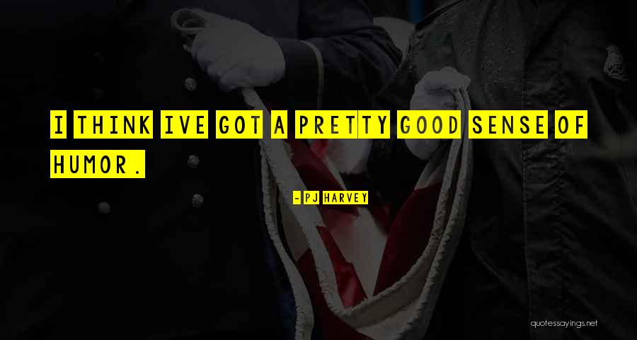 Ngurah Artist Quotes By PJ Harvey Ngurah Artist Quotes By PJ Harvey