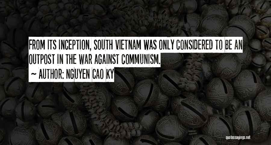 Nguyen Cao Ky Quotes 1801924