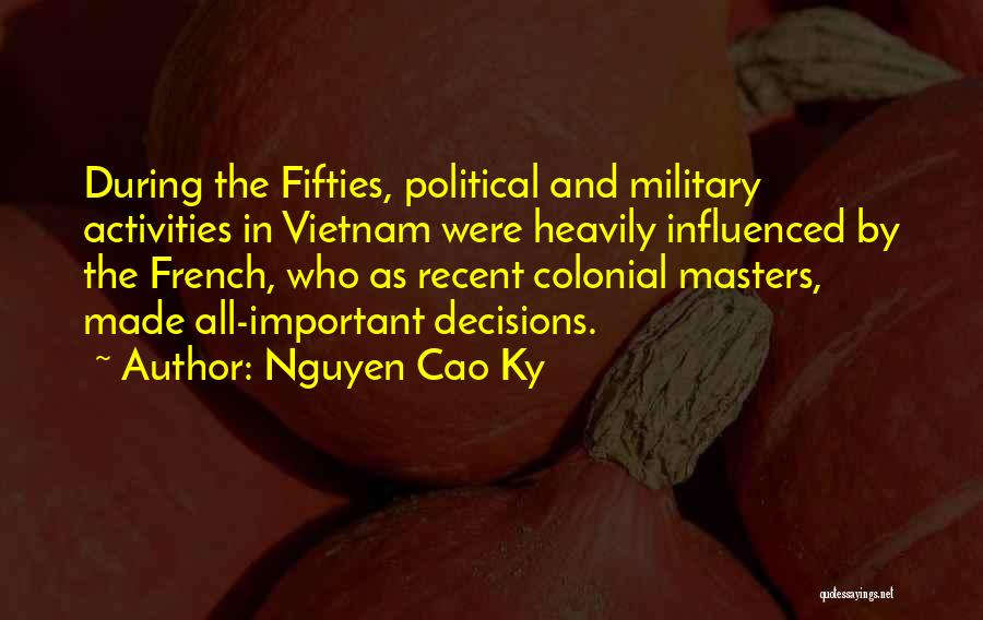 Nguyen Cao Ky Quotes 744585