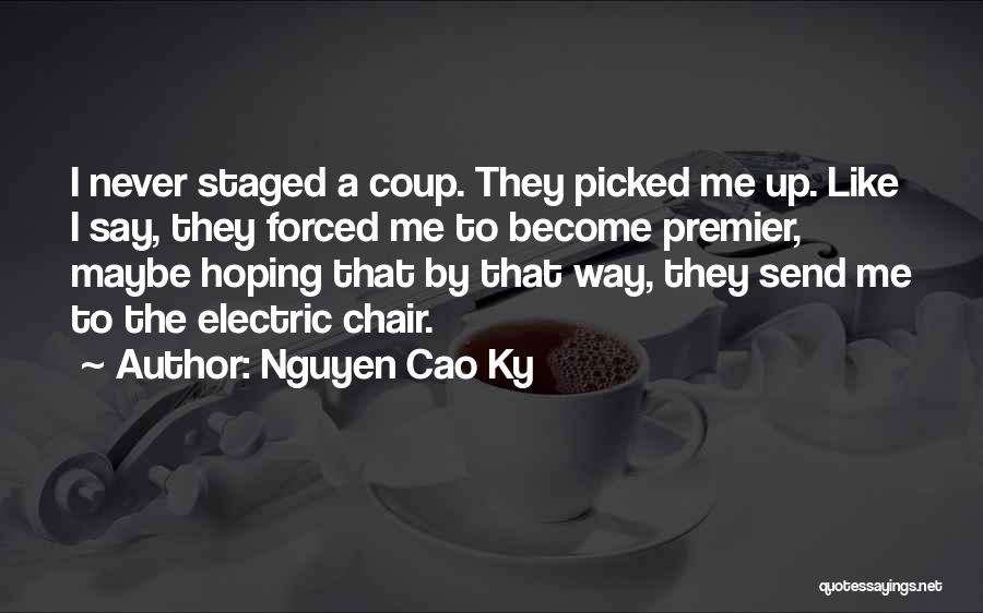Nguyen Quotes By Nguyen Cao Ky