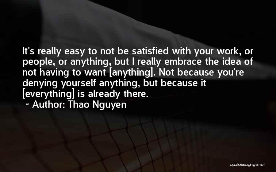 Nguyen Quotes By Thao Nguyen