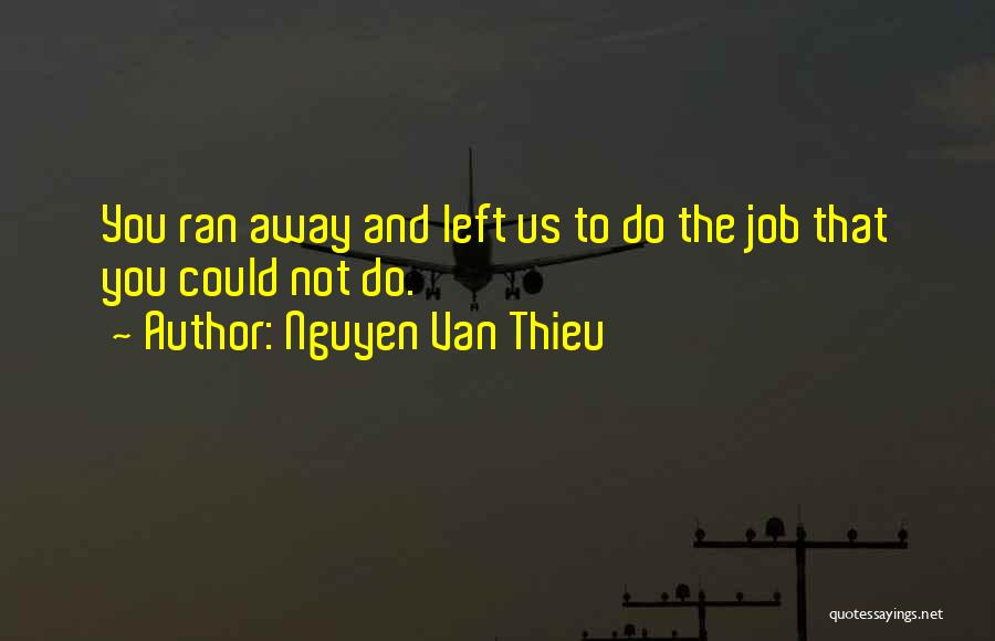 Nguyen Van Thieu Quotes 954437