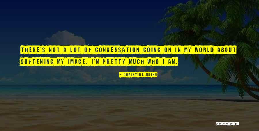 Nguynngocngan Quotes By Christine Quinn Nguynngocngan Quotes By Christine Quinn
