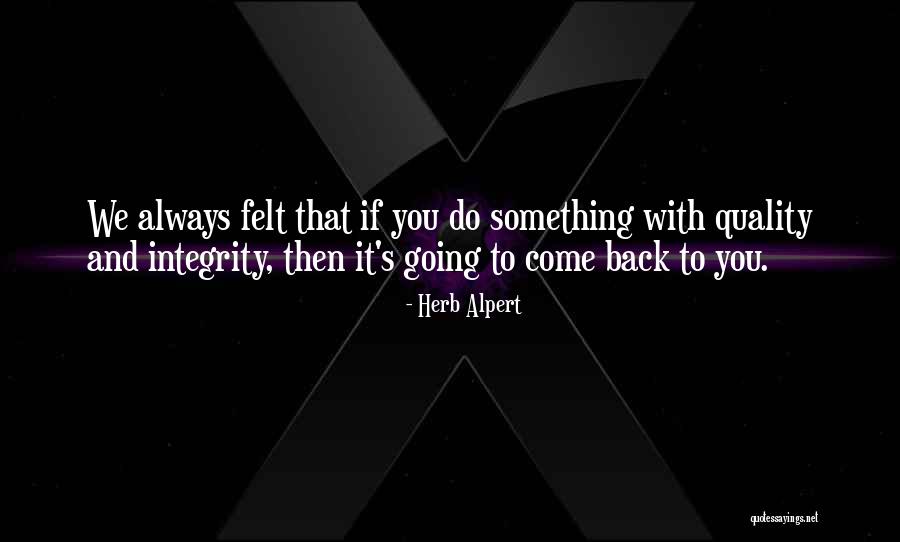 Ngwangwaru Quotes By Herb Alpert Ngwangwaru Quotes By Herb Alpert
