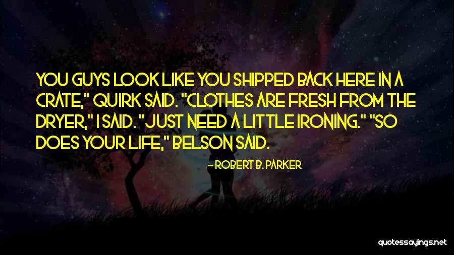 Ngwangwaru Quotes By Robert B. Parker Ngwangwaru Quotes By Robert B. Parker