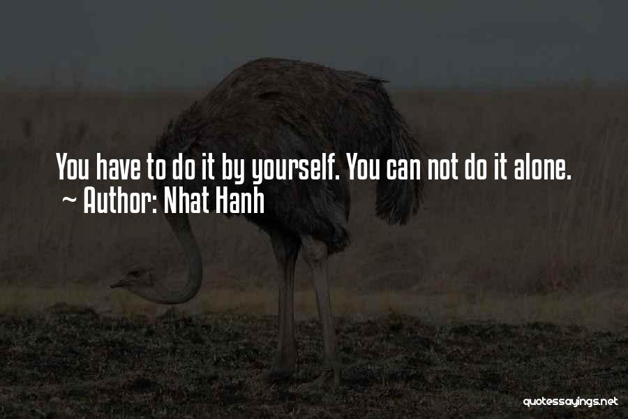 Nhat Hanh Quotes 1032592
