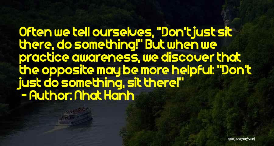 Nhat Hanh Quotes 1446775