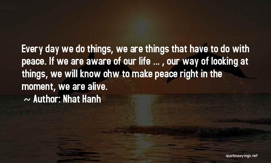 Nhat Hanh Quotes 1519678