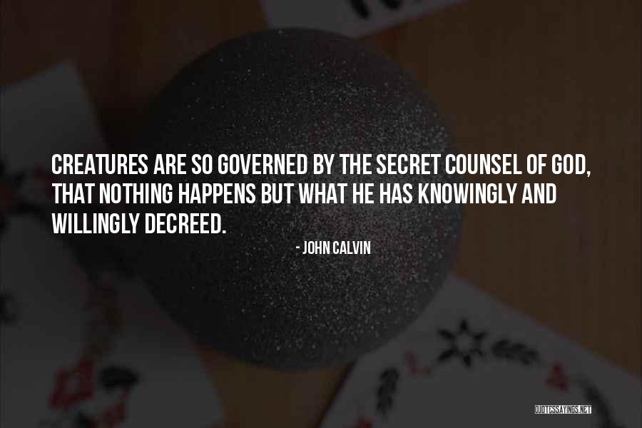 Nhek Dexui Quotes By John Calvin Nhek Dexui Quotes By John Calvin