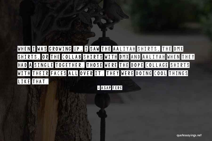 Nhif Quotes By ASAP Ferg Nhif Quotes By ASAP Ferg