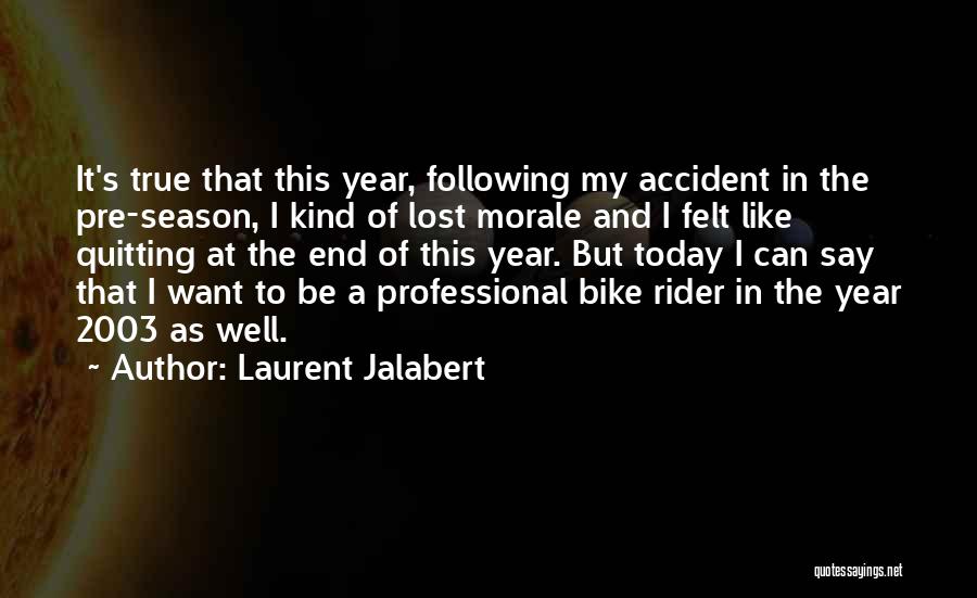 Nhim Clothing Quotes By Laurent Jalabert Nhim Clothing Quotes By Laurent Jalabert
