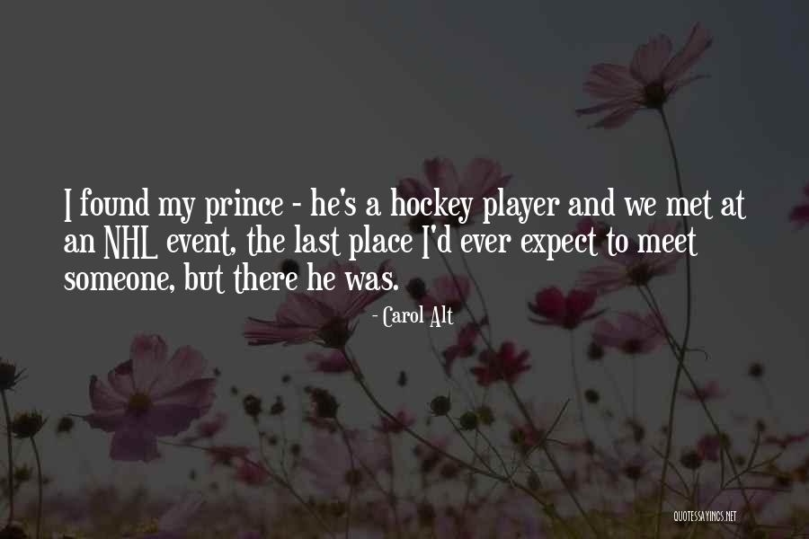 Nhl Player Quotes By Carol Alt Nhl Player Quotes By Carol Alt
