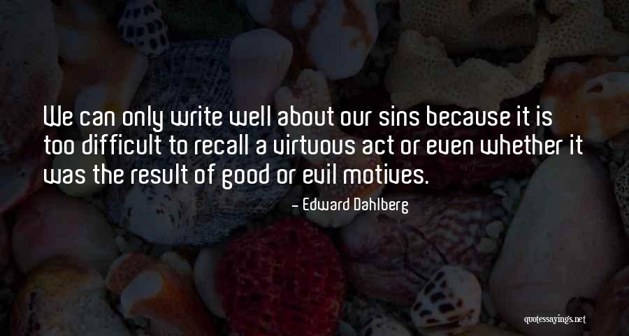 Nhl Player Quotes By Edward Dahlberg Nhl Player Quotes By Edward Dahlberg