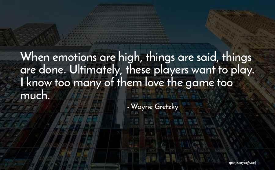 Nhl Players Quotes By Wayne Gretzky