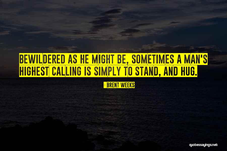 Nhoi Long Quotes By Brent Weeks Nhoi Long Quotes By Brent Weeks