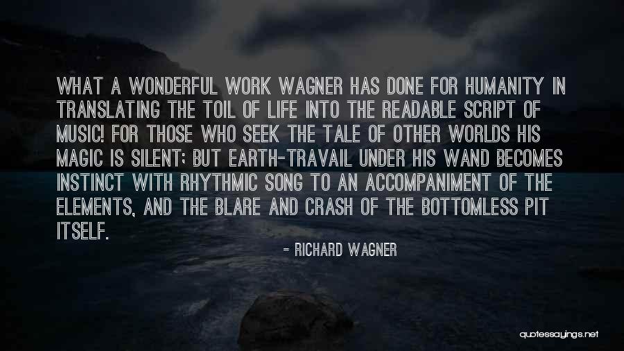 Nhu Ng Com S O L G Quotes By Richard Wagner Nhu Ng Com S O L G Quotes By Richard Wagner