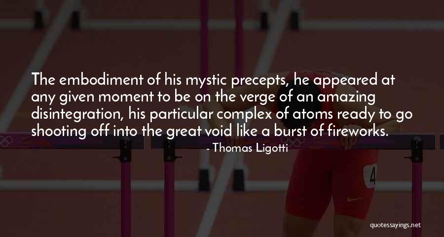Nhung Thang Quotes By Thomas Ligotti Nhung Thang Quotes By Thomas Ligotti