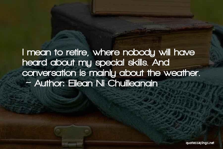 Ni Chuilleanain Quotes By Eilean Ni Chuilleanain