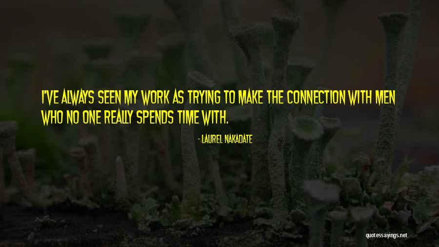 Ni Jedne Quotes By Laurel Nakadate Ni Jedne Quotes By Laurel Nakadate