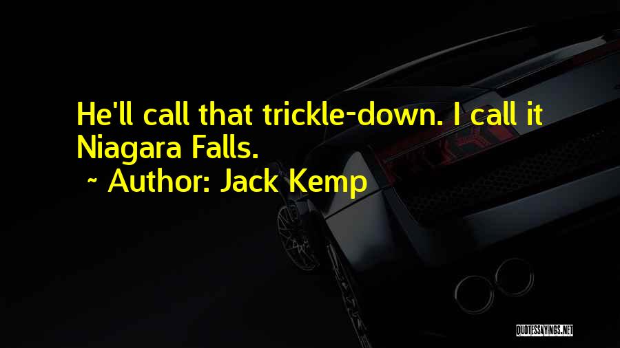 Niagara Falls Quotes By Jack Kemp