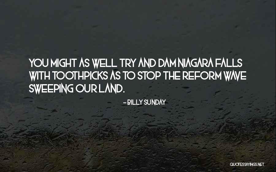 Niagara Quotes By Billy Sunday