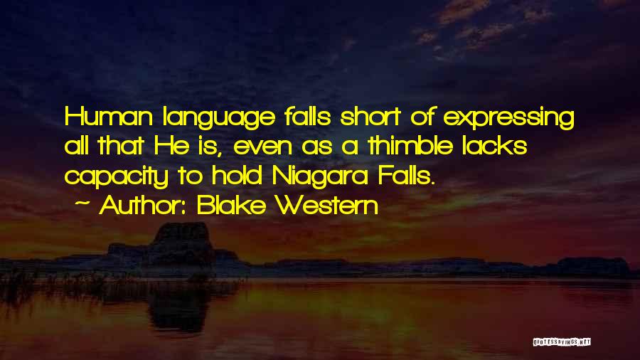 Niagara Quotes By Blake Western