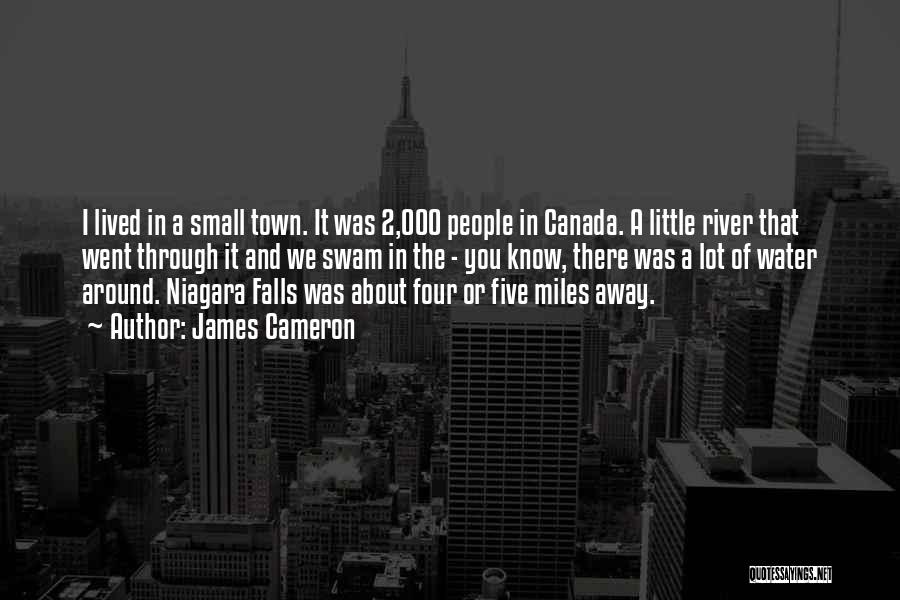 Niagara Quotes By James Cameron