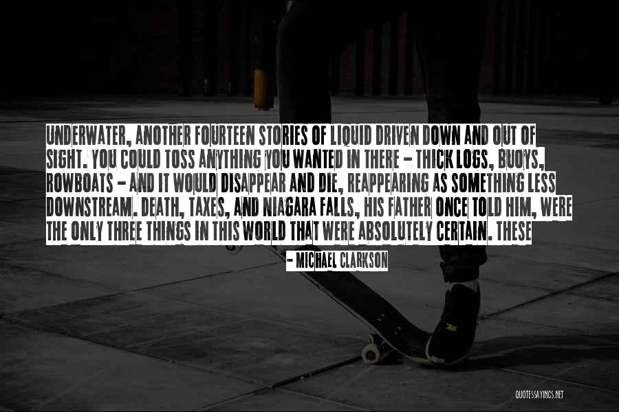 Niagara Quotes By Michael Clarkson