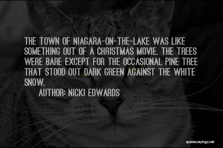 Niagara Quotes By Nicki Edwards
