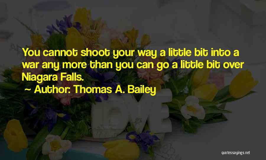 Niagara Quotes By Thomas A. Bailey