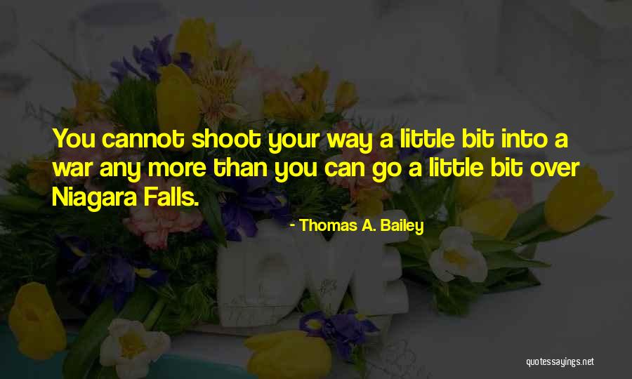 Niagara Quotes By Thomas A. Bailey