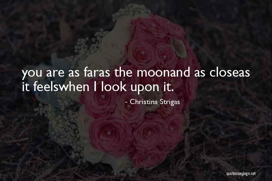 Niaiser Quotes By Christina Strigas