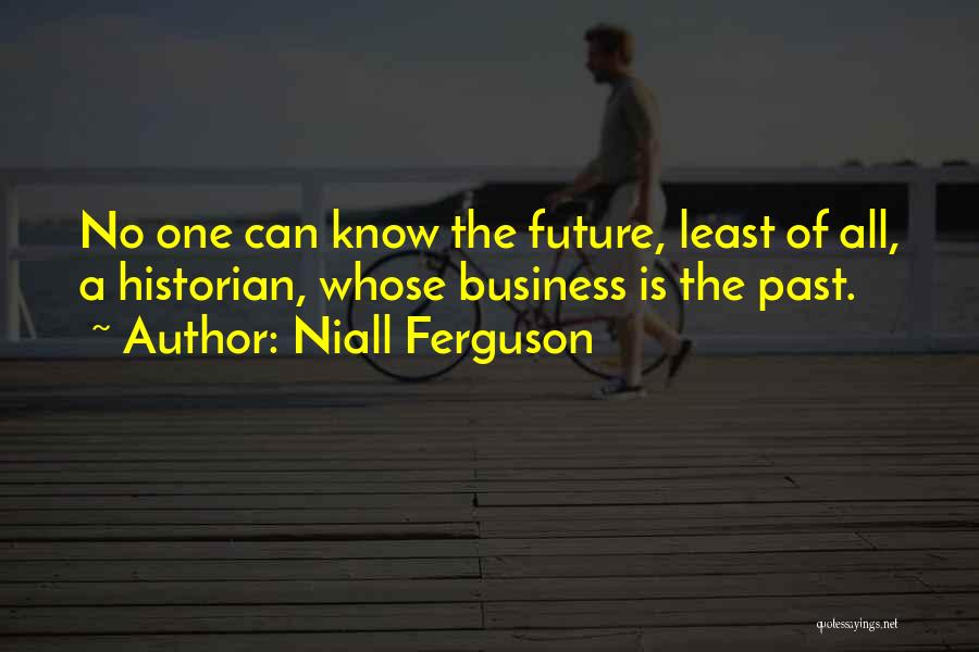 Niall Ferguson Quotes 758715