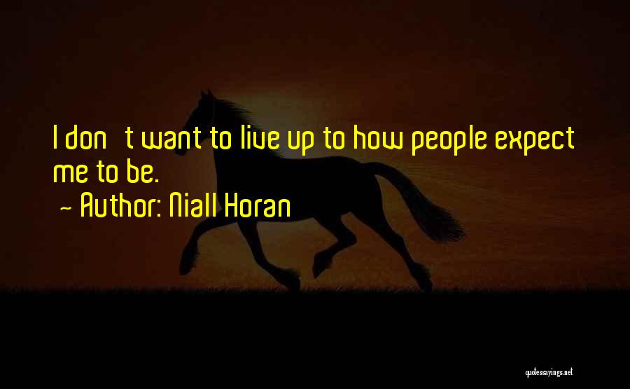 Niall Horan Quotes 2053096