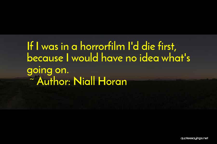 Niall Horan Quotes 2240190