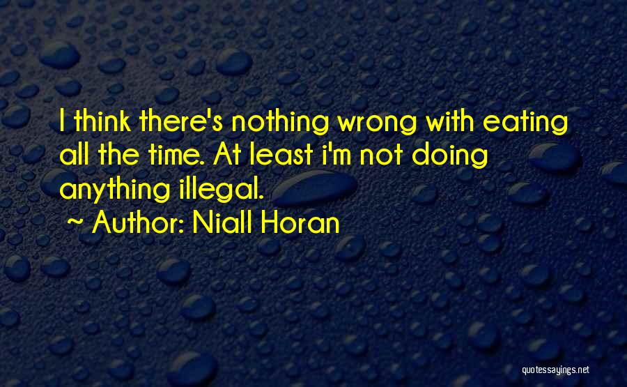 Niall Horan Quotes 554140