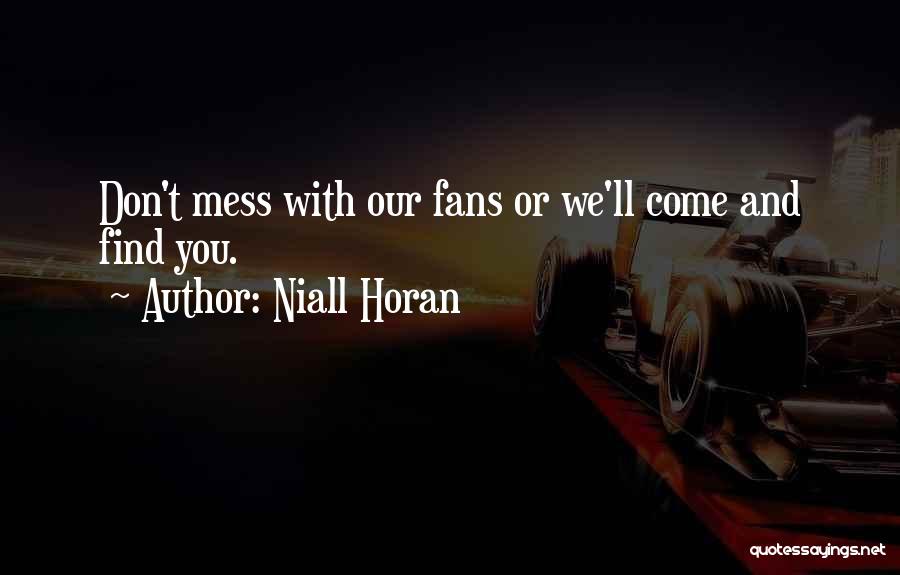 Niall Horan Quotes 949573