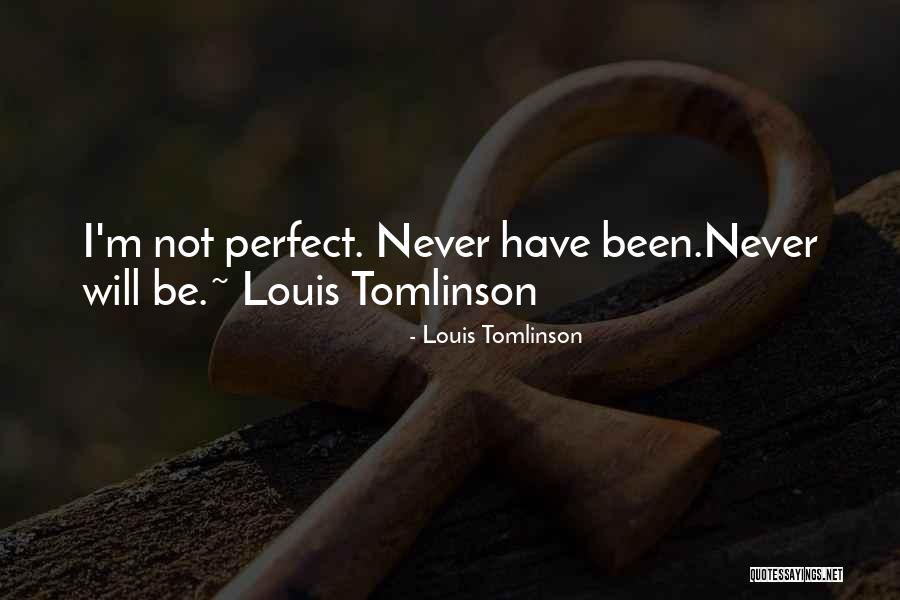 Niall Liam Quotes By Louis Tomlinson Niall Liam Quotes By Louis Tomlinson