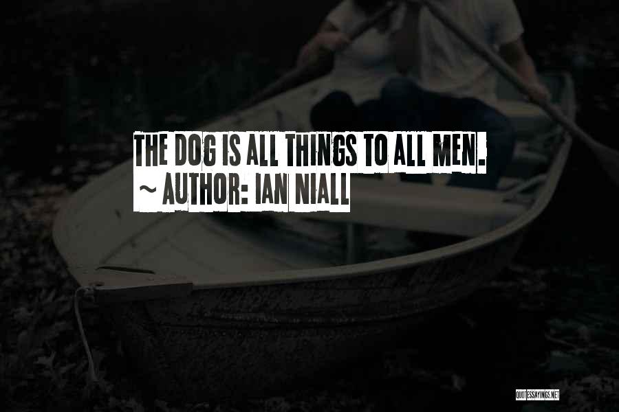 Niall Quotes By Ian Niall