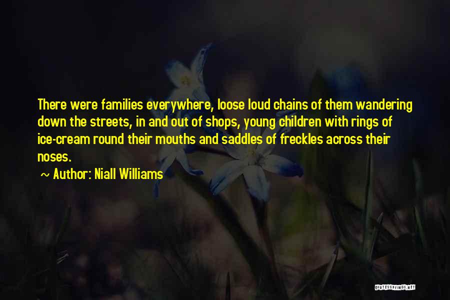 Niall Quotes By Niall Williams