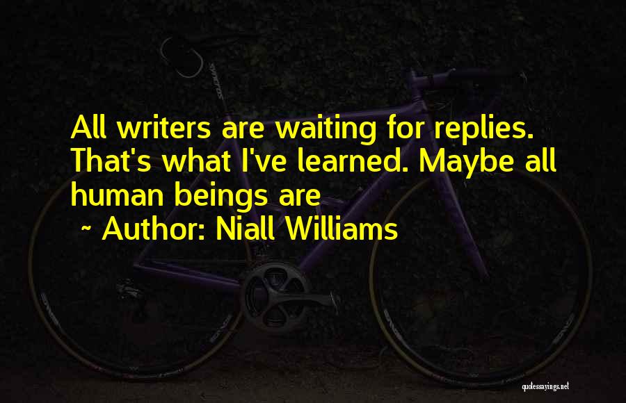 Niall Williams Quotes 1018628