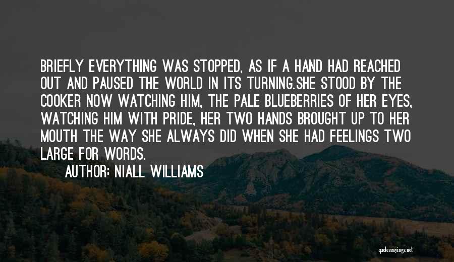 Niall Williams Quotes 1257245