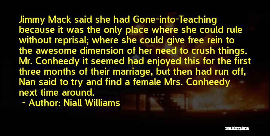 Niall Williams Quotes 537052