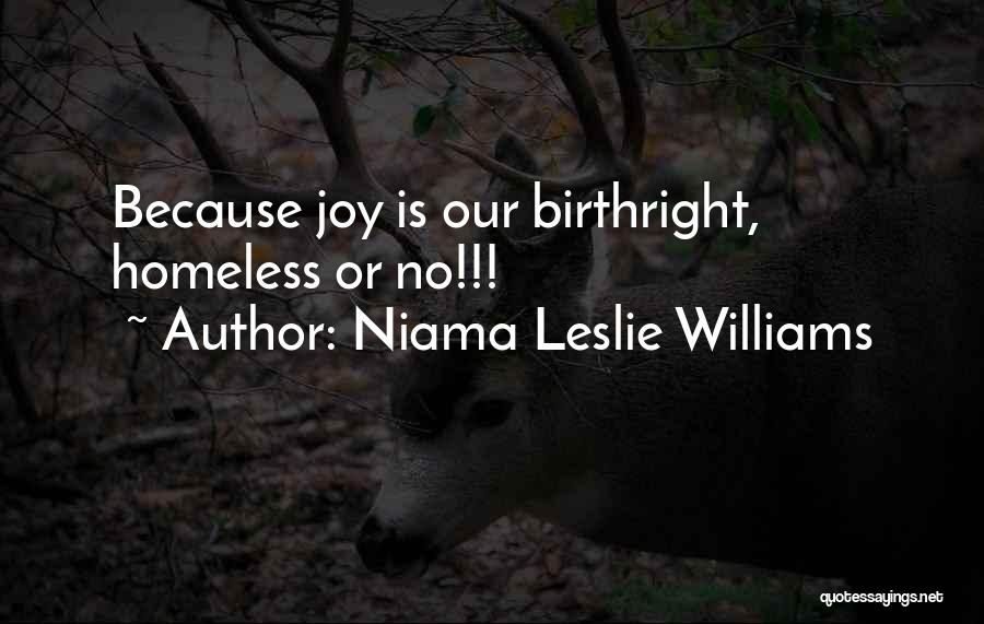 Niama Leslie Williams Quotes 870726