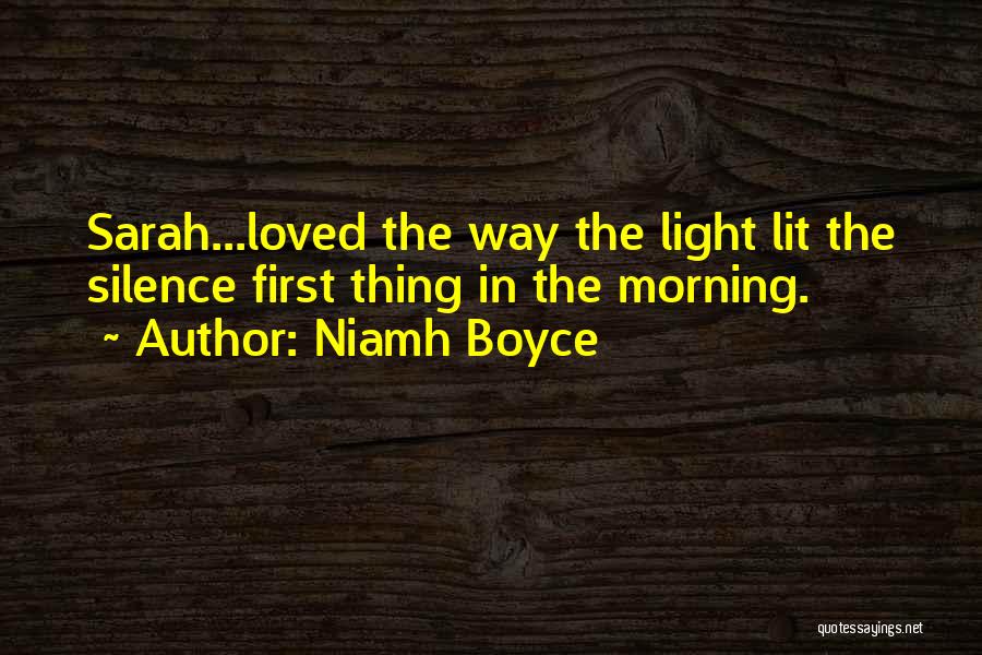 Niamh Boyce Quotes 610534