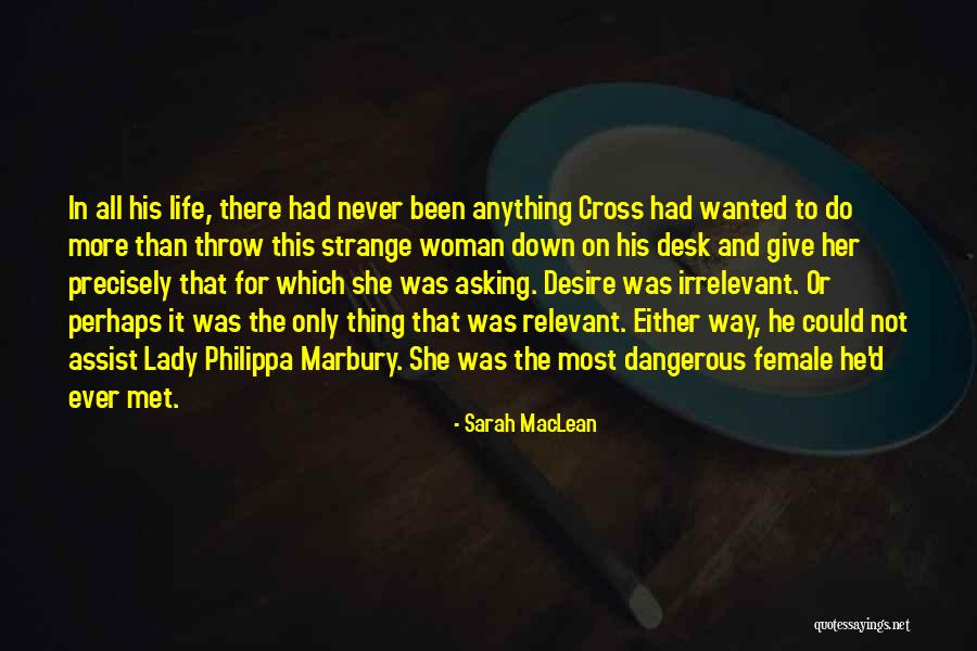 Niana Guerrero Quotes By Sarah MacLean Niana Guerrero Quotes By Sarah MacLean