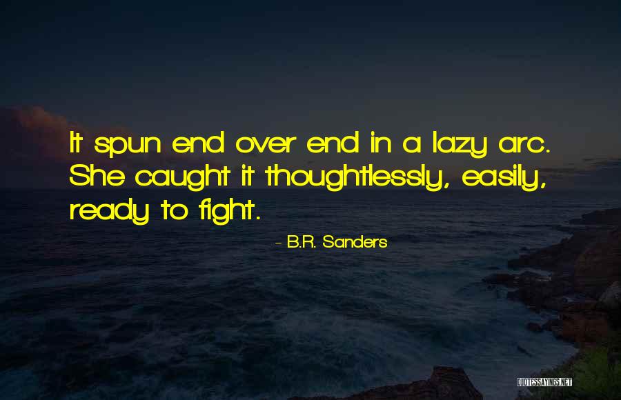 Niandra Mercy Quotes By B.R. Sanders Niandra Mercy Quotes By B.R. Sanders