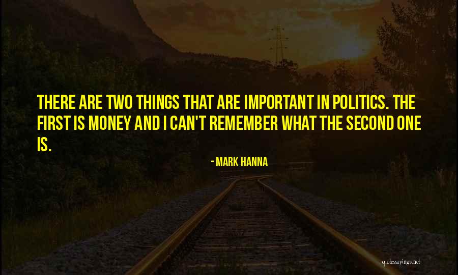 Nias Oley Quotes By Mark Hanna Nias Oley Quotes By Mark Hanna